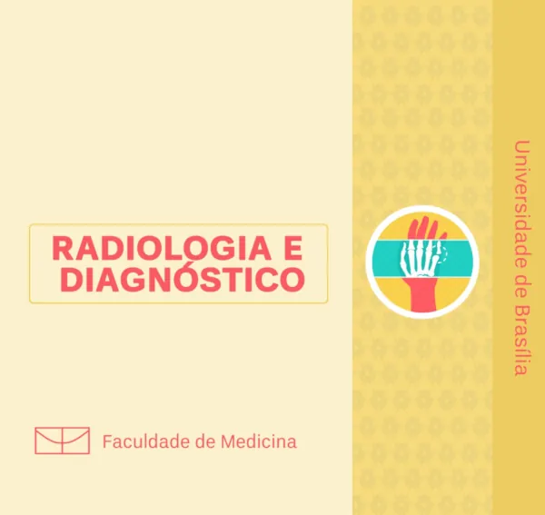 Disciplina: Radiologia e diagnóstico